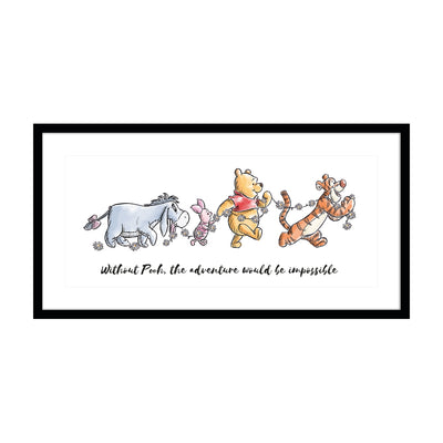 Winnie The Pooh Without Pooh, The Adventure Would Be Impossible Framed Art 30x60cm